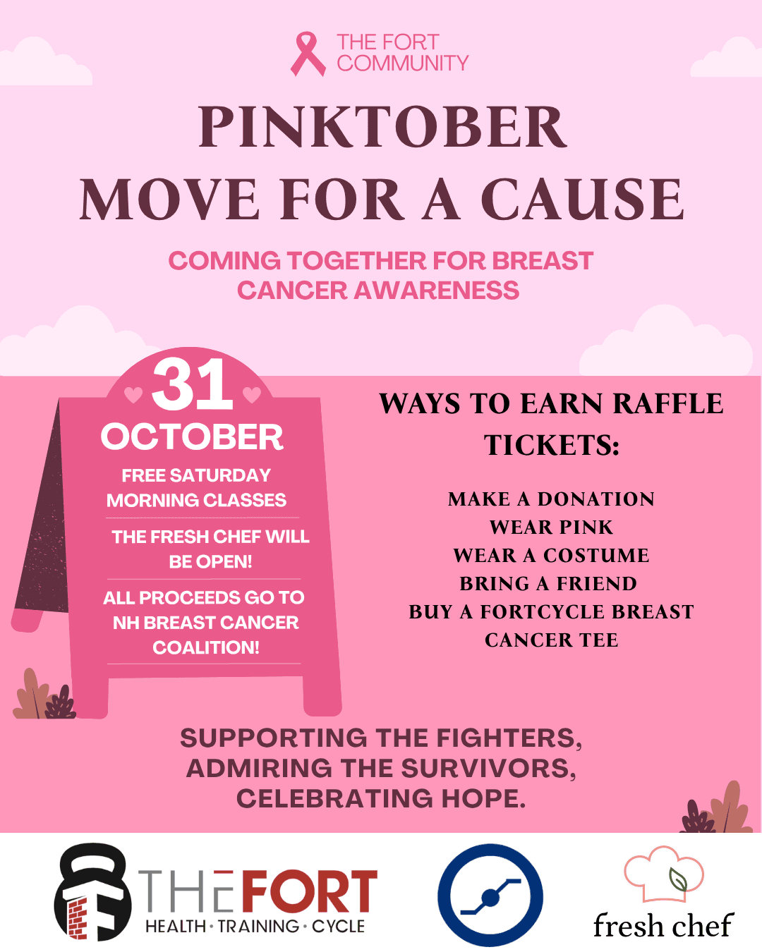 Pinktober: Move for a Cause — Saturday, October 31 at The Fort. Free Saturday morning classes, The Fresh Chef open, all proceeds to the NH Breast Cancer Coalition.
